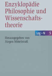 Enzyklopädie Philosophie und Wissenschaftstheorie. Band 5