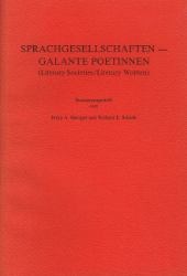Sprachgesellschaften - Galante Poetinnen. Literary Societies/Literary Women