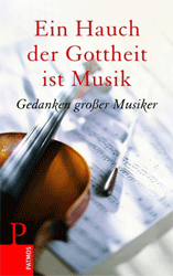 Ein Hauch von Gottheit ist Musik