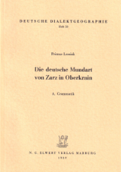 Die deutsche Mundart von Zarz in Oberkrain