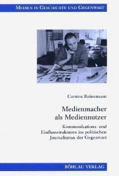 Medienmacher als Mediennutzer