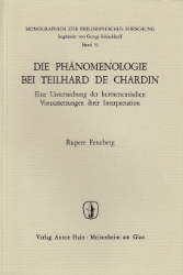 Die Phänomenologie des Teilhard de Chardin