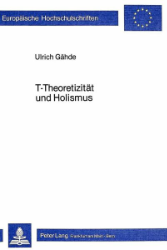 T-Theoretizität und Holismus