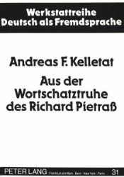 Aus der Wortschatztruhe des Richard Pietraß