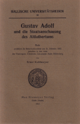 Gustav Adolf und die Staatsanschauung des Altluthertums