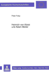 Heinrich von Kleist und Adam Müller