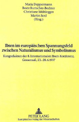 Ibsen im europäischen Spannungsfeld zwischen Naturalismus und Symbolismus