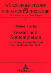 Gewalt und Kontemplation