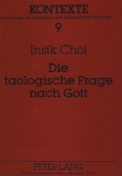 Die taologische Frage nach Gott