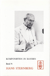 Komponisten in Bayern. Band 9: Hans Sternberg