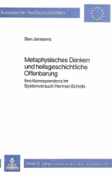 Metaphysisches Denken und heilsgeschichtliche Offenbarung