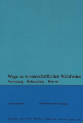 Wege zu wissenschaftlichen Wahrheiten