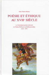 Poésie et éthique au XVIIe siècle - Mourey, Marie-Thérèse