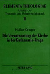 Die Verantwortung der Kirche in der Euthanasie-Frage