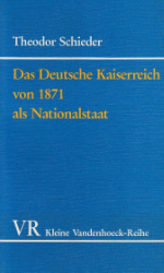 Das Deutsche Kaiserreich von 1871 als Nationalstaat