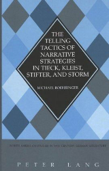 The Telling Tactics of Narrative Strategies in Tieck, Kleist, Stifter, and Storm