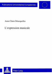 L'expression musicale - Désesquelles, Anne-Claire