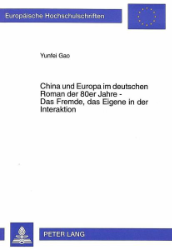 China und Europa im deutschen Roman der 80er Jahre
