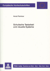 Schulische Textarbeit und Visuelle Systeme