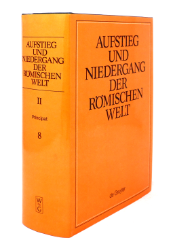 Aufstieg und Niedergang der römischen Welt (ANRW) /Rise and Decline of the Roman World. Part 2/Vol. 8