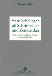 Hans Schellbach als Schriftsteller und Zeitkritiker