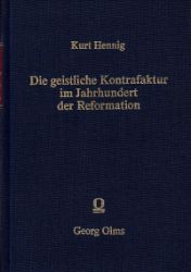 Die geistliche Kontrafaktur im Jahrhundert der Reformation