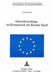 «Bewußtwerdung» im Romanwerk der Ricarda Huch