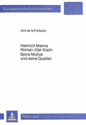 Heinrich Manns Roman »Der Kopf«