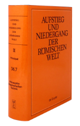 Aufstieg und Niedergang der römischen Welt (ANRW) /Rise and Decline of the Roman World. Part 2/Vol. 36/7