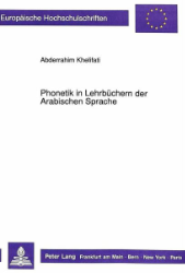 Phonetik in Lehrbüchern der Arabischen Sprache - Khelifati, Abderrahim