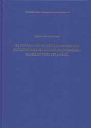 Kleinasiatisch-gräko-persische Kunstwerke im Archäologischen Museum von Istanbul