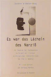 Es war das Lächeln des Narziß