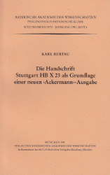 Die Handschrift Stuttgart HB X 23 als Grundlage einer neuen »Ackermann«-Ausgabe