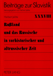 Rußland und das Russische in vorhistorischer und altrussischer Zeit