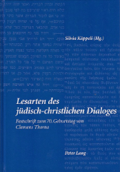 Lesarten des jüdisch-christlichen Dialoges