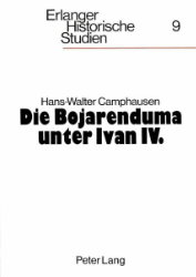 Die Bojarenduma unter Ivan IV
