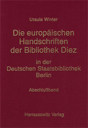 Die europäischen Handschriften der Bibliothek Diez, Abschlussband