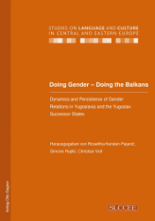 Doing Gender - Doing the Balkans