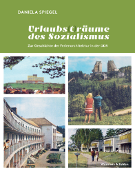 Urlaubs(t)räume des Sozialismus