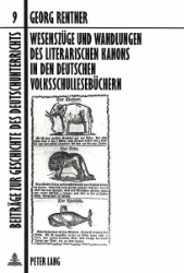 Wesenszüge und Wandlungen des literarischen Kanons in den deutschen Volksschullesebüchern