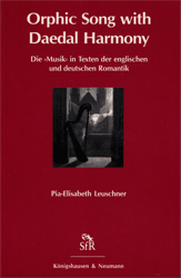 Orphic Song with Daedal Harmony - Leuschner, Pia-Elisabeth