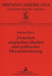 Zwischen utopischen Idealen und politischer Herausforderung