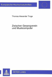 Zwischen Gesangverein und Musikcomputer
