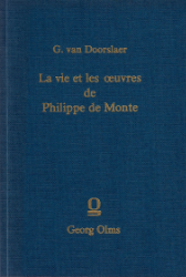 La Vie et les oeuvres de Philippe de Monte (1521-1603)