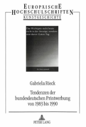 Tendenzen der bundesdeutschen Printwerbung von 1983 bis 1990