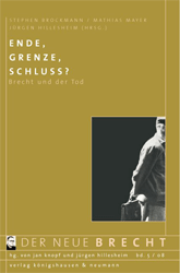 Ende, Grenze, Schluss? - Brecht und der Tod