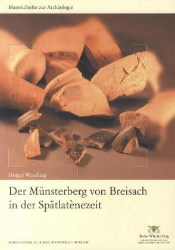 Der Münsterberg von Breisach in der Spätlatènezeit