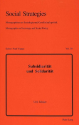 Subsidiarität und Solidarität. - Mäder, Ueli