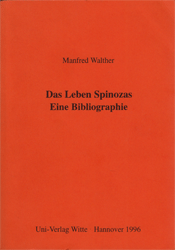 Das Leben Spinozas. Eine Bibliographie