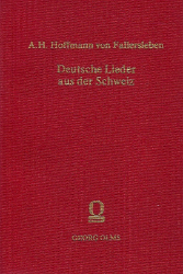 Deutsche Lieder aus der Schweiz - Hoffmann von Fallersleben, August Heinrich